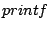$printf$